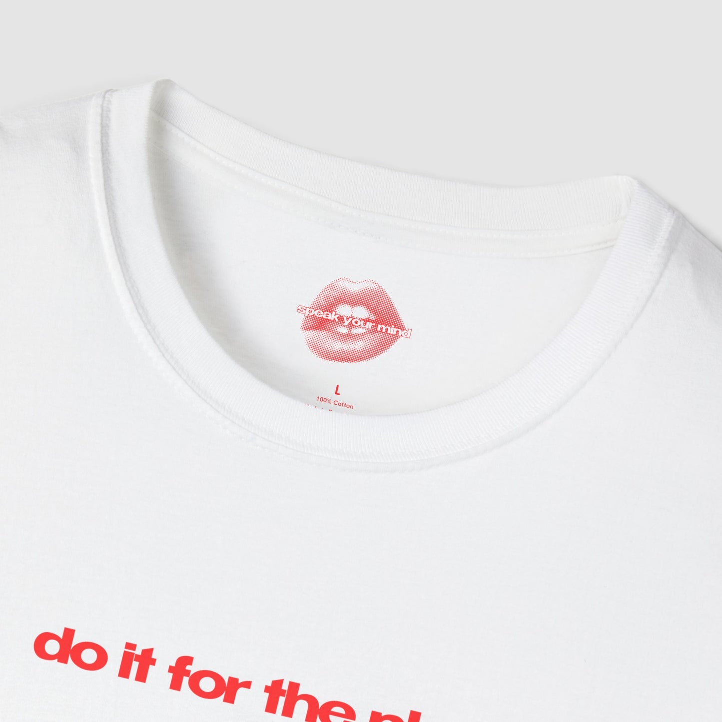 "Do It For The Plot." | Text Only | T-Shirt