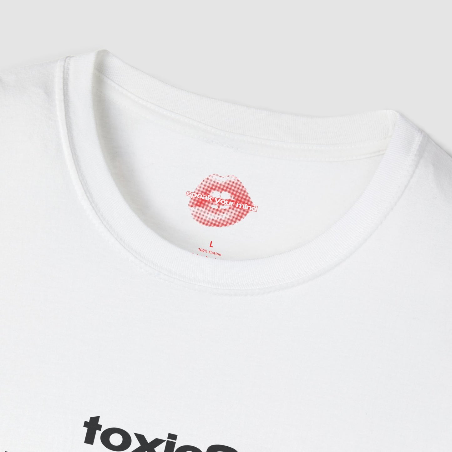 "Toxic? I Prefer Flavorful." | Text Only | T-Shirt