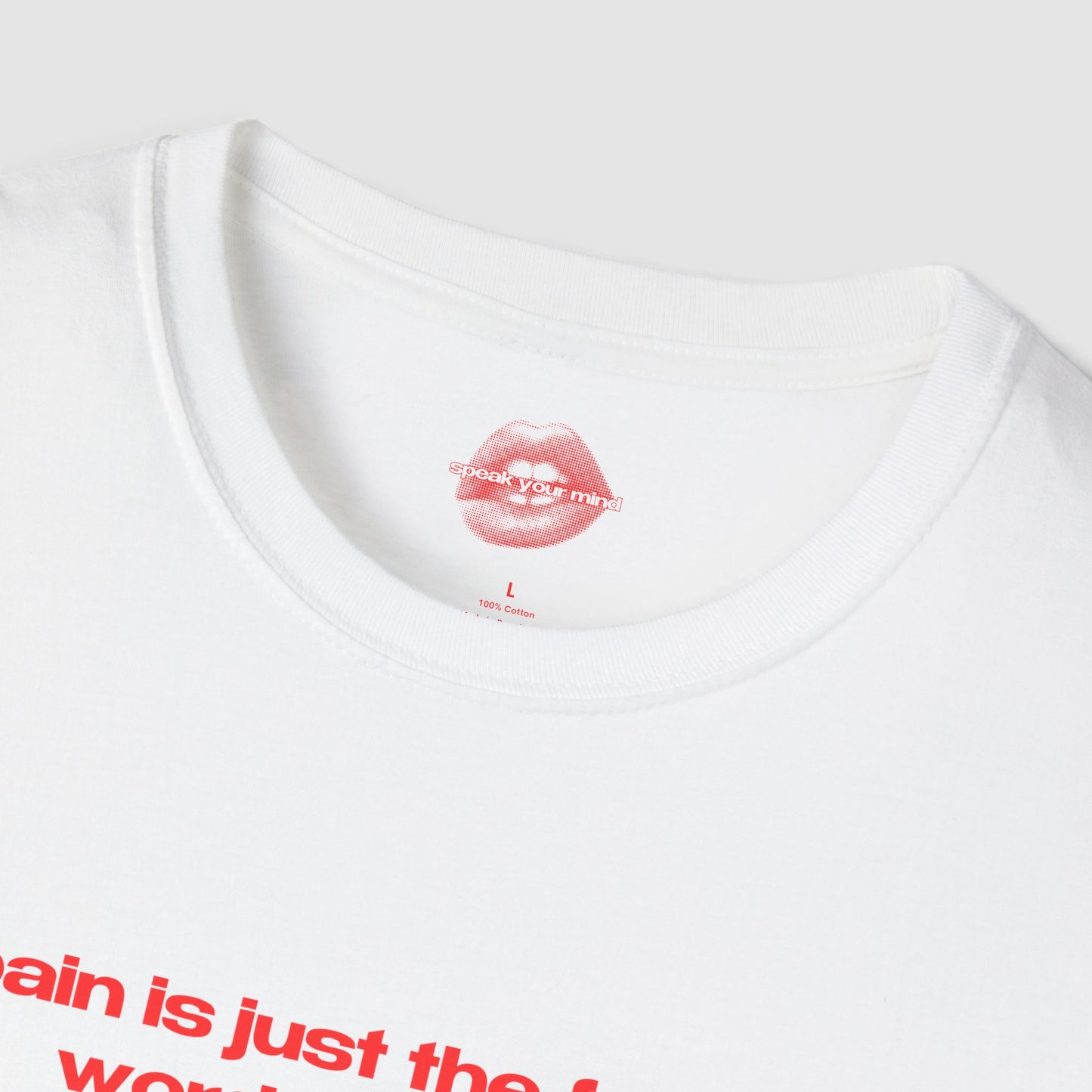 "Pain Is Just The French Word For Bread." | Text Only | T-Shirt