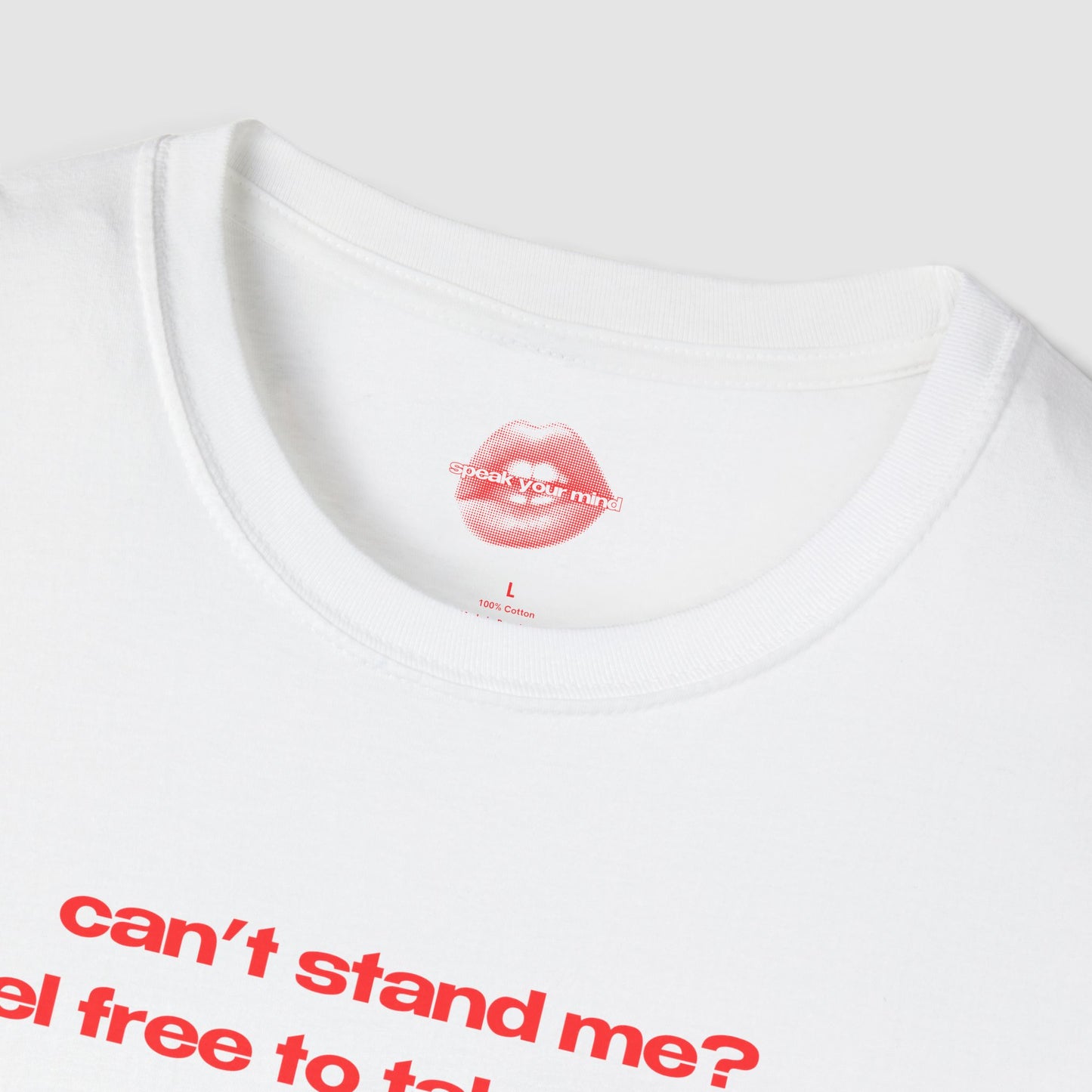 "Can't Stand Me? Feel Free To Take A Seat." | Text Only | T-Shirt