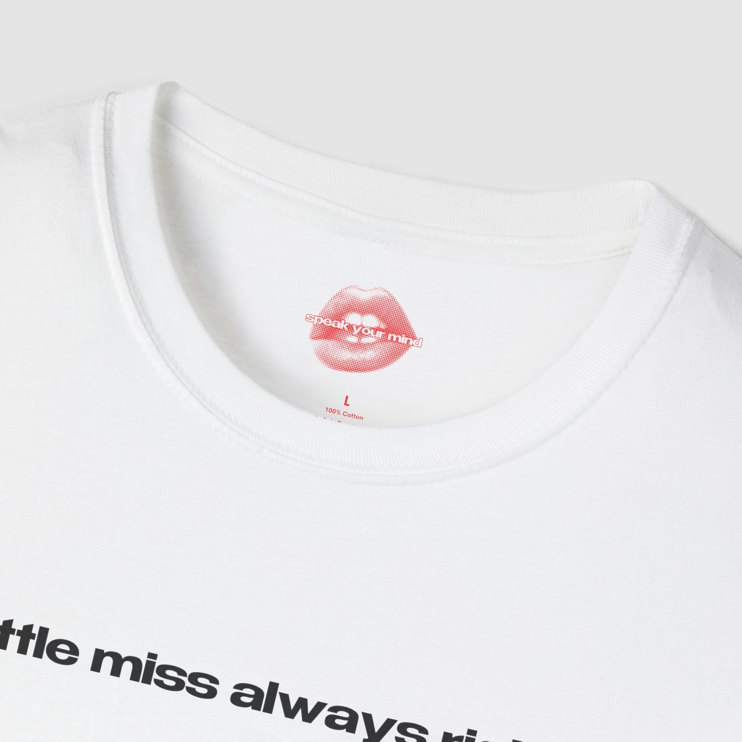 "Little Miss Always Right." | Text Only | T-Shirt