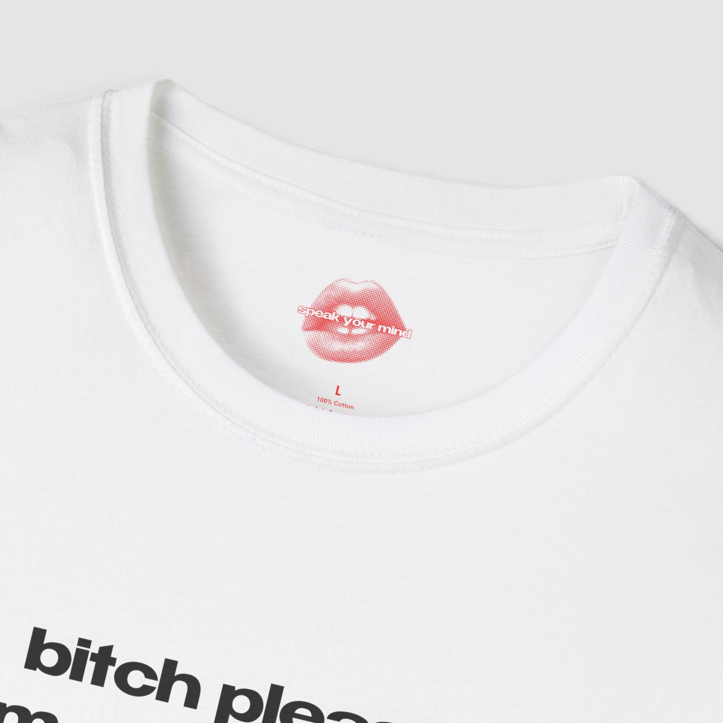 "Bitch Please, I'm A Sagittarius." | Text Only | T-Shirt