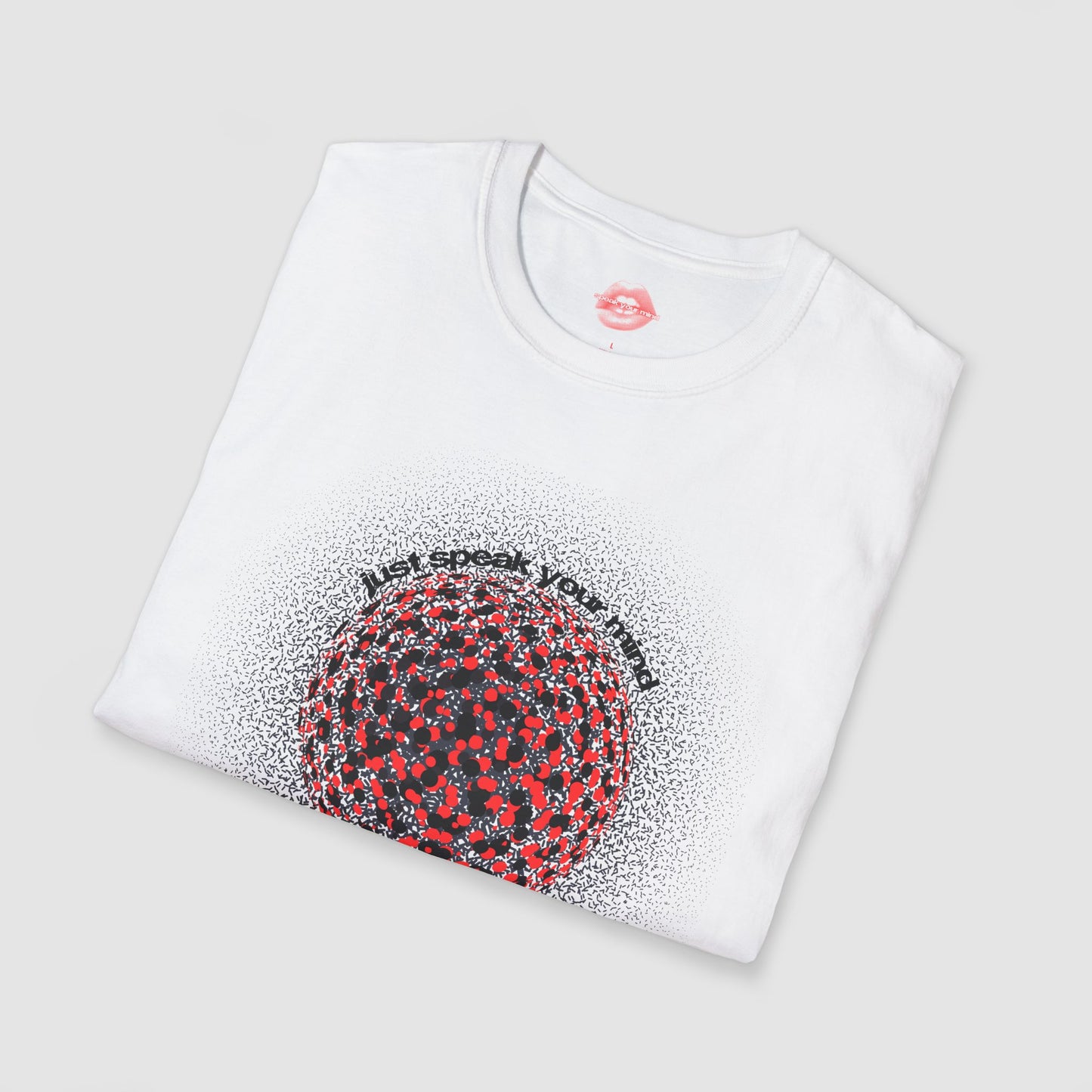 Just Speak Your Mind | Color Sphere | T-Shirt