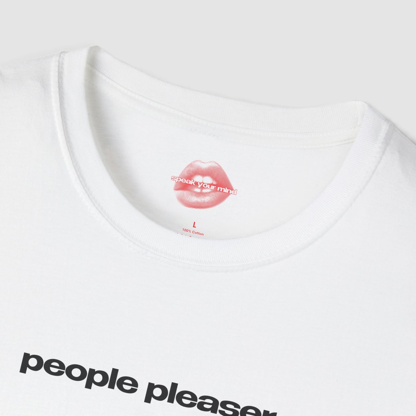 "People Pleaser." | Text Only | T-Shirt