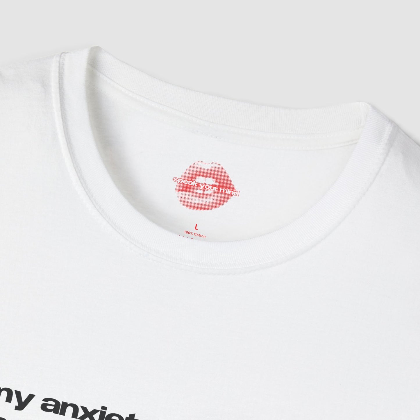 ”My Anxiety Is Chronic But This Ass Is Iconic” | Text Only | T-Shirt