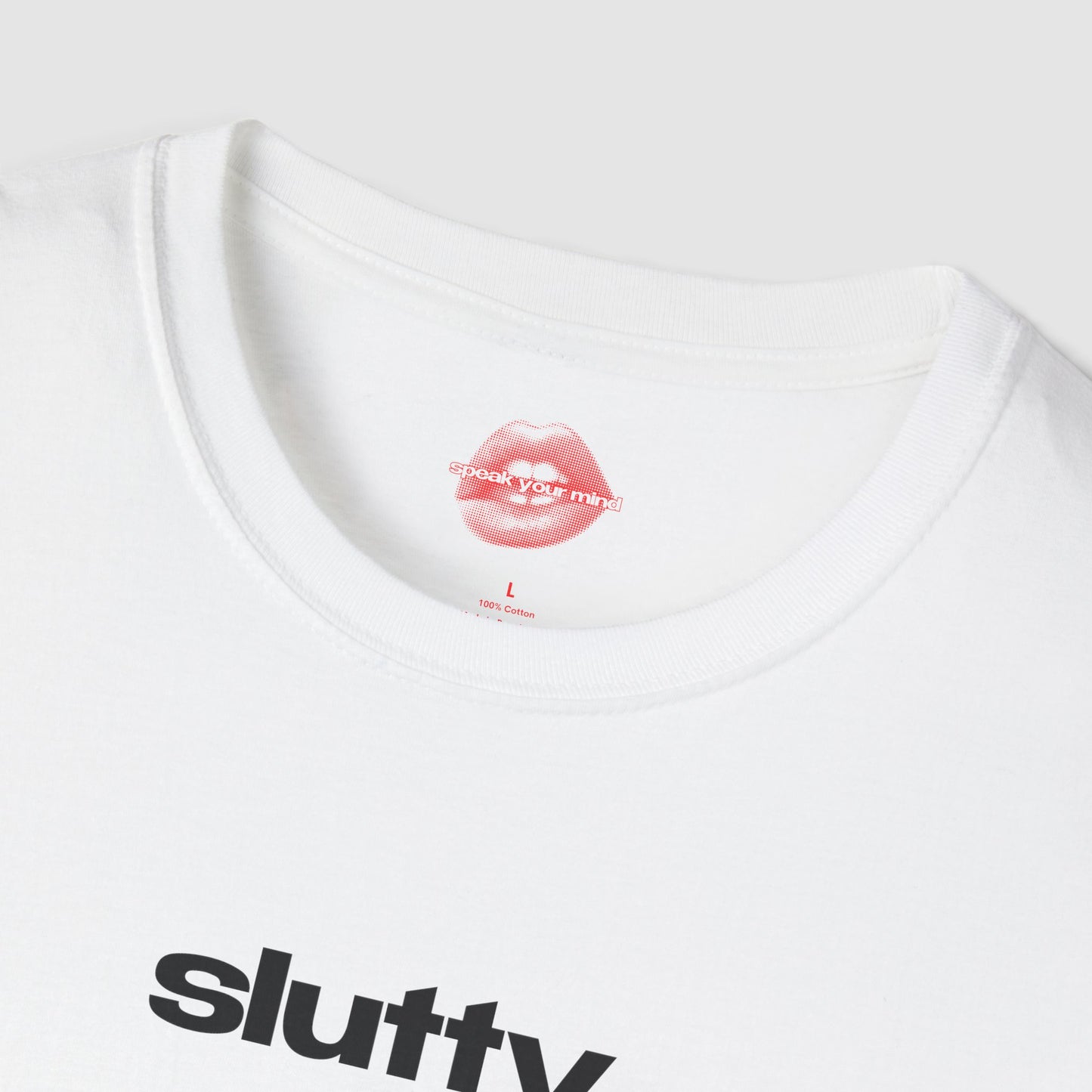 "Slutty." | Text Only | T-Shirt