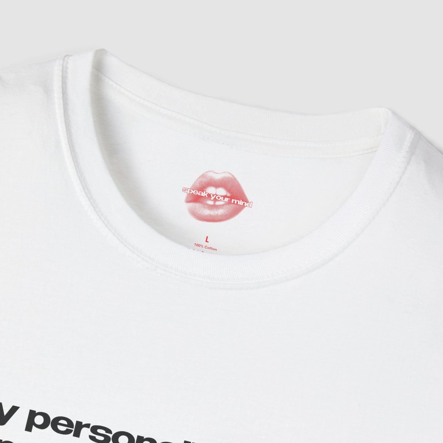 "My Personality Is Just Unresolved Trauma In A Cute Outfit." | Text Only | T-Shirt