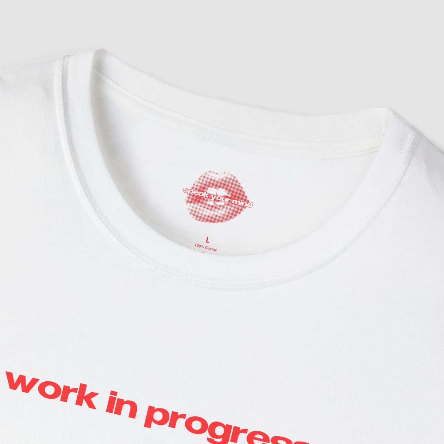 "Work In Progress." | Text Only | T-Shirt