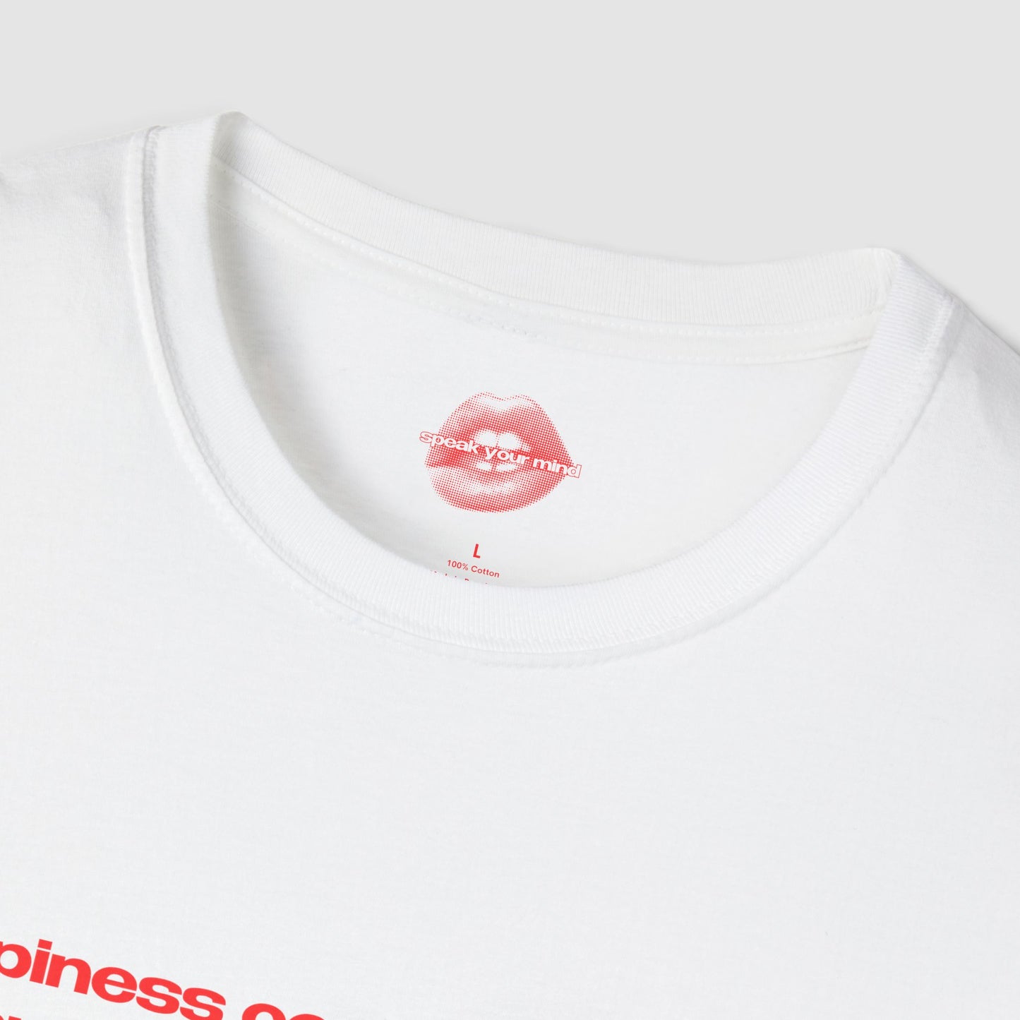 "Happiness Comes And Goes, Sarcasm Sticks Around. (Unlike My Father)" | Text Only | T-Shirt