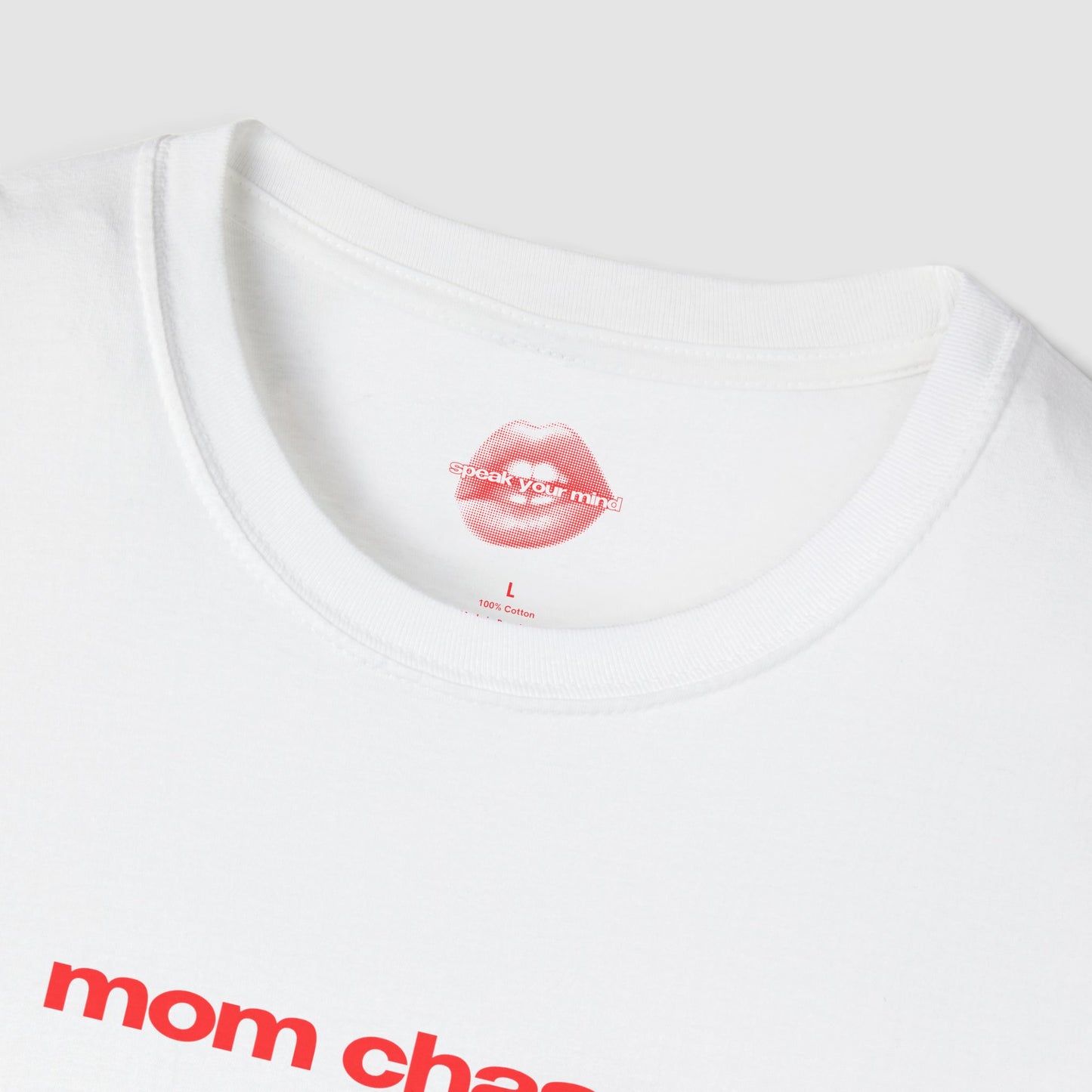 "Mom Chaser." | Text Only | T-Shirt
