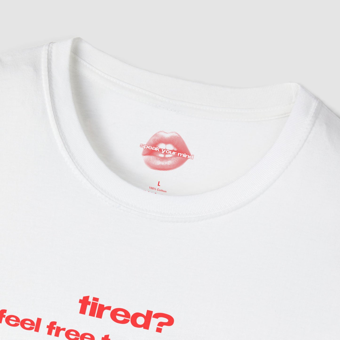 "Tired? Feel Free To Rest Your Eyes On Me." | Text Only | T-Shirt