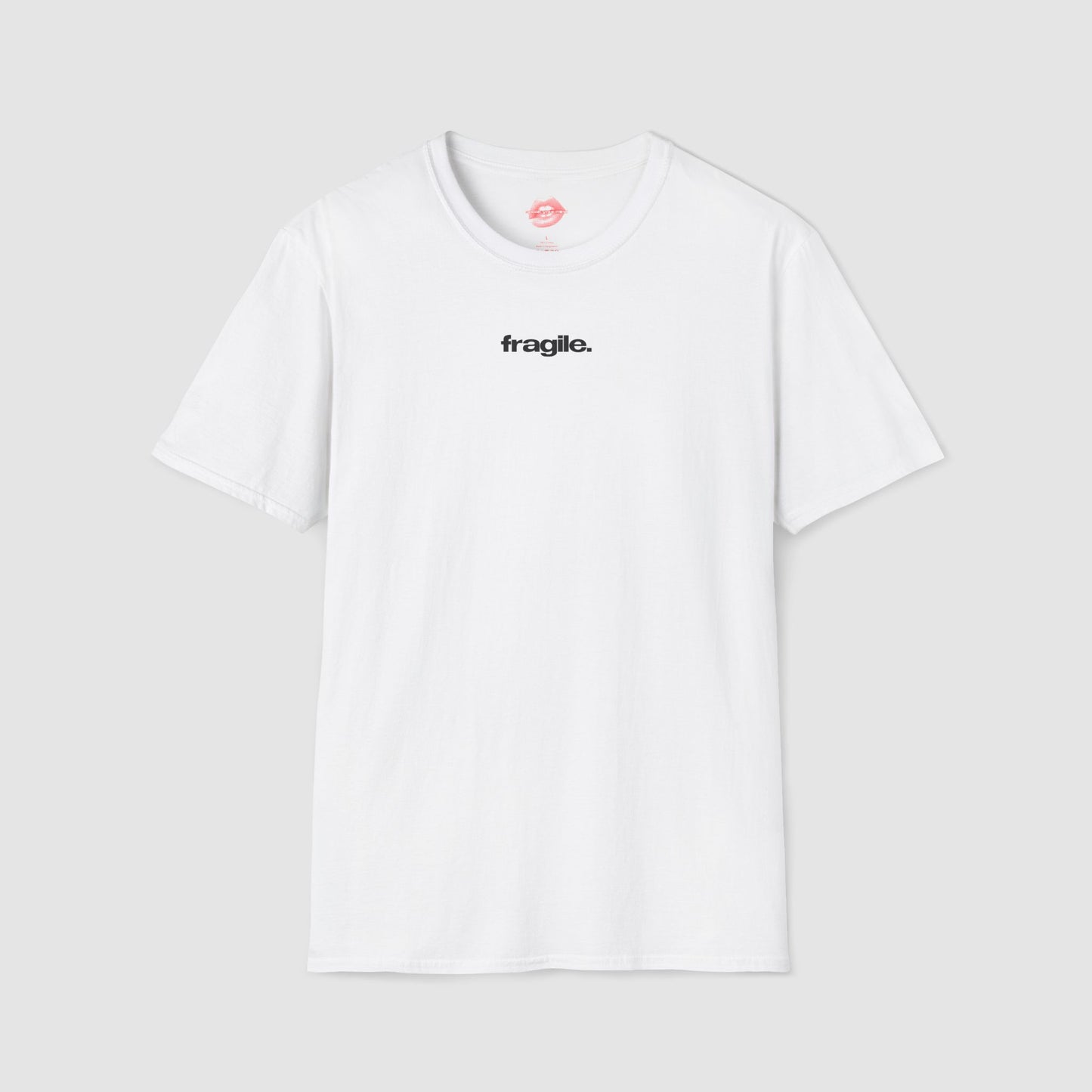 ”Fragile.” | Text Only | T-Shirt