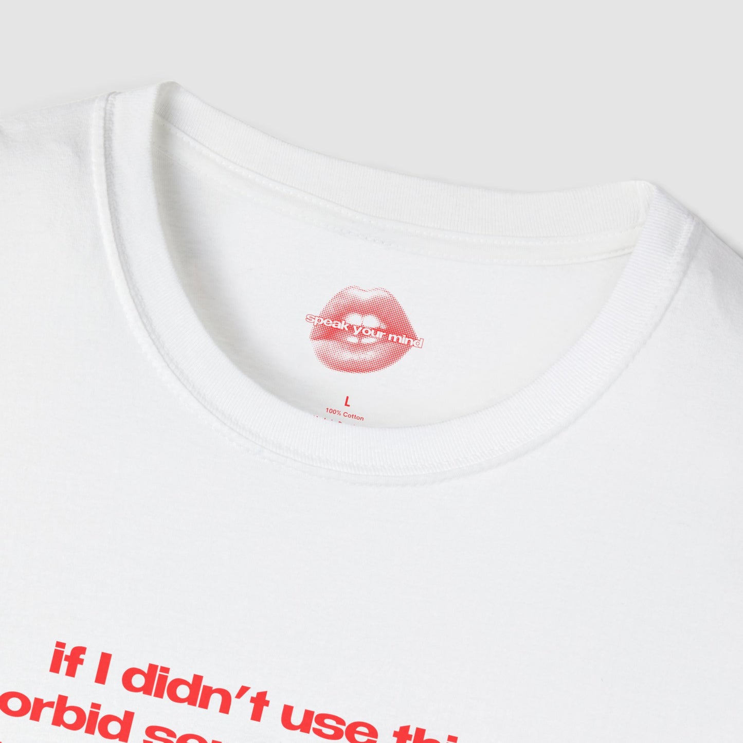 "If I Didn't Use This Morbid Sense Of Humor, My Mom Died For Nothing." | Text Only | T-Shirt
