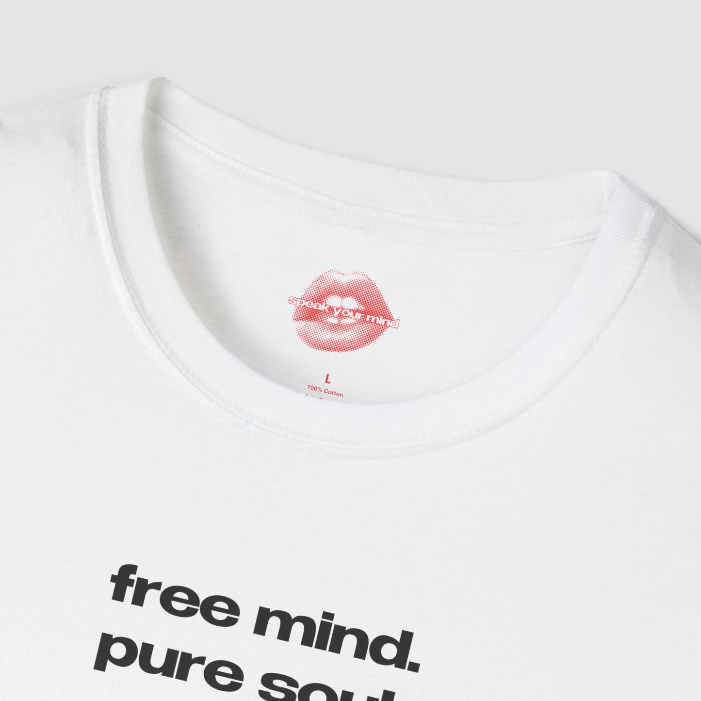 "Free Mind. Pure Soul." | Text Only | T-Shirt