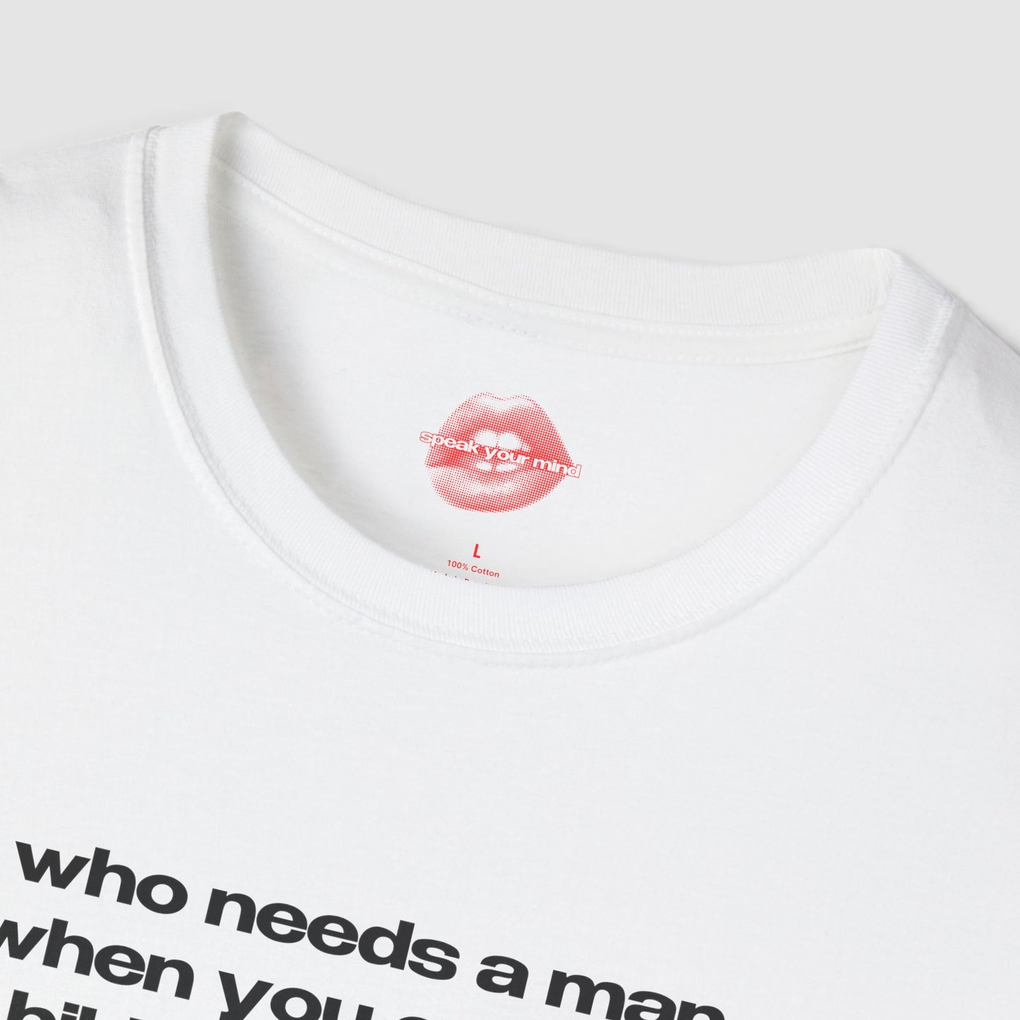 "Who Needs A Man, When You Can Be In A Bikini Getting A Tan." | Text Only | T-Shirt