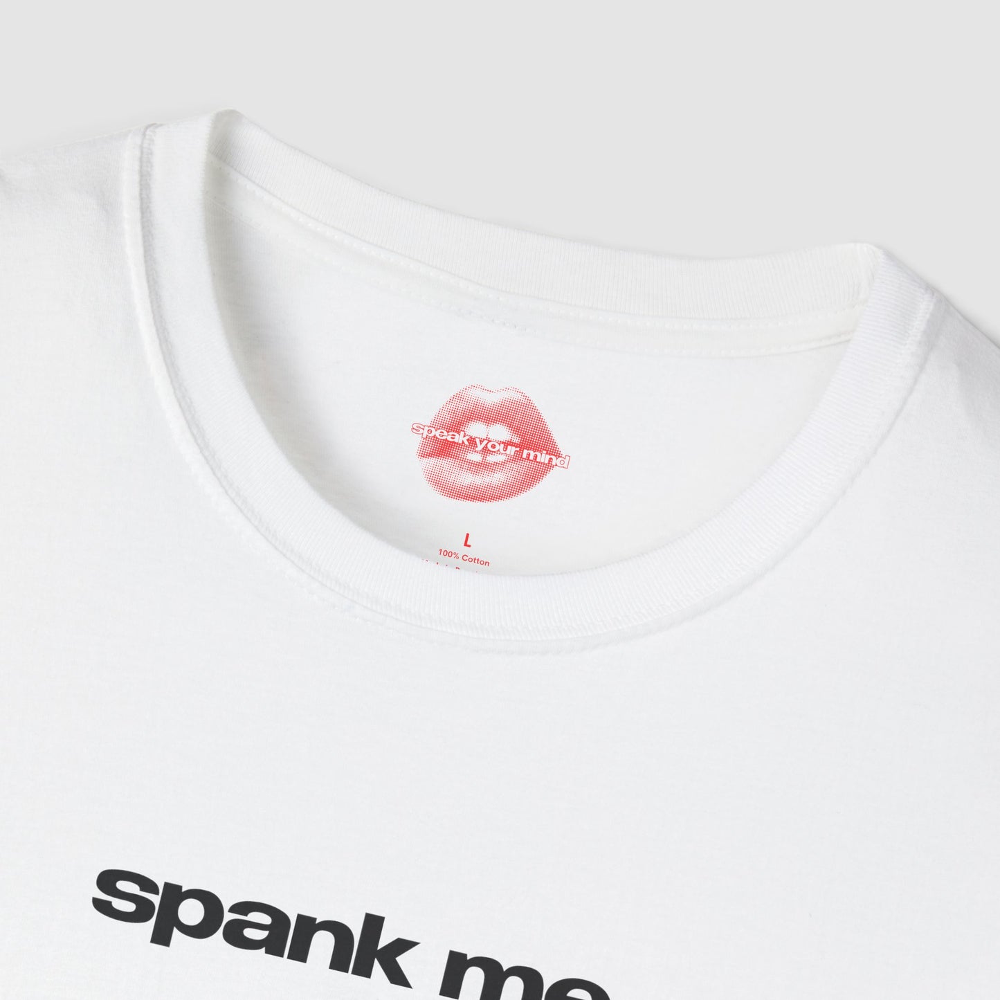 "Spank Me." | Text Only | T-Shirt
