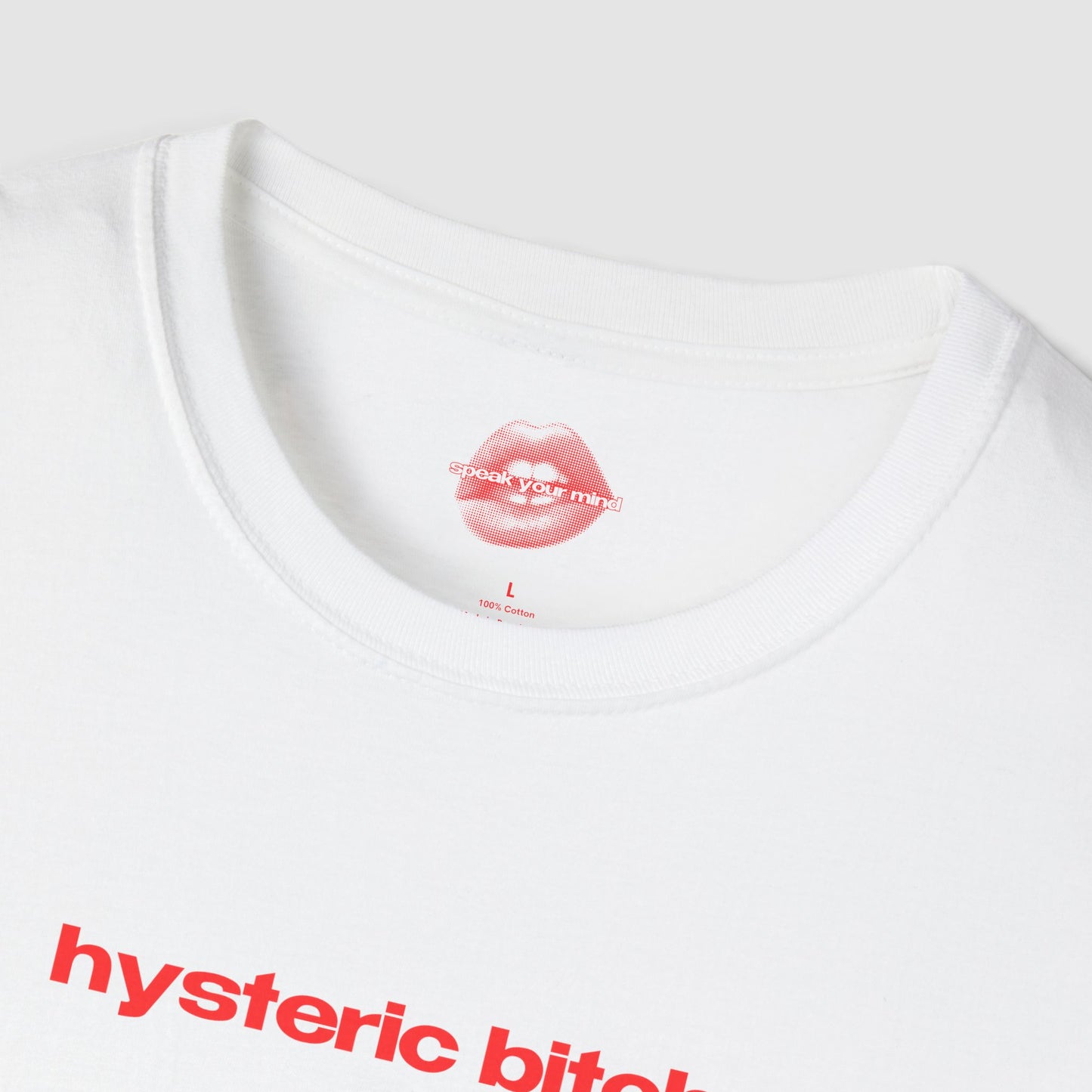 "Hysteric Bitch." | Text Only | T-Shirt