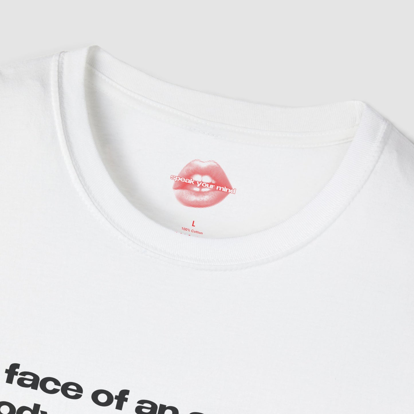 "Face Of An Angel, Body Of A Goddess." | Text Only | T-Shirt