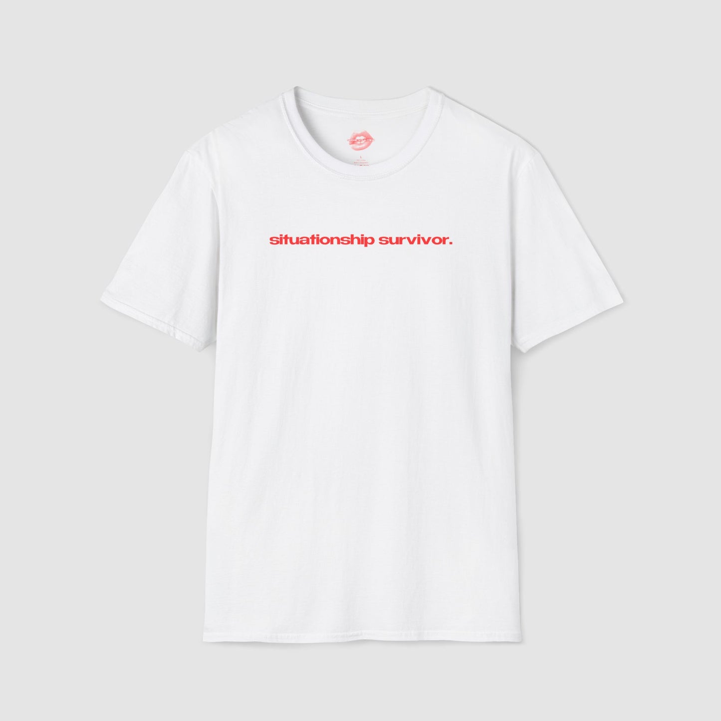 "Situationship Survivor." | Text Only | T-Shirt
