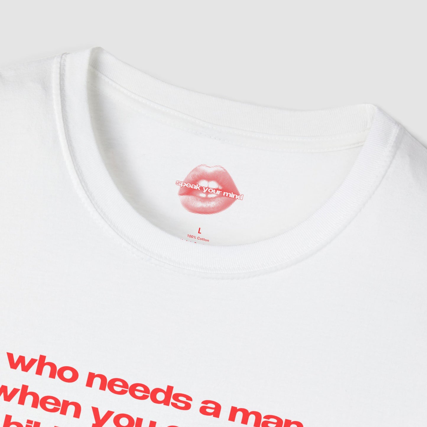 "Who Needs A Man, When You Can Be In A Bikini Getting A Tan." | Text Only | T-Shirt