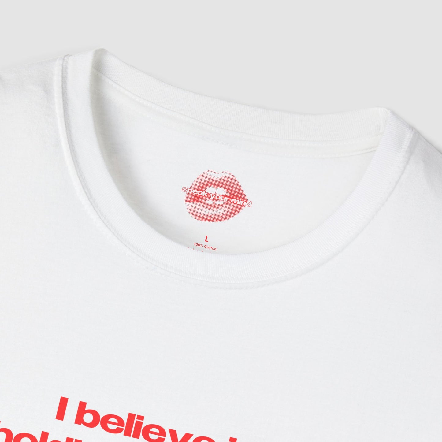 "I Believe In Holding Grudges." | Text Only | T-Shirt