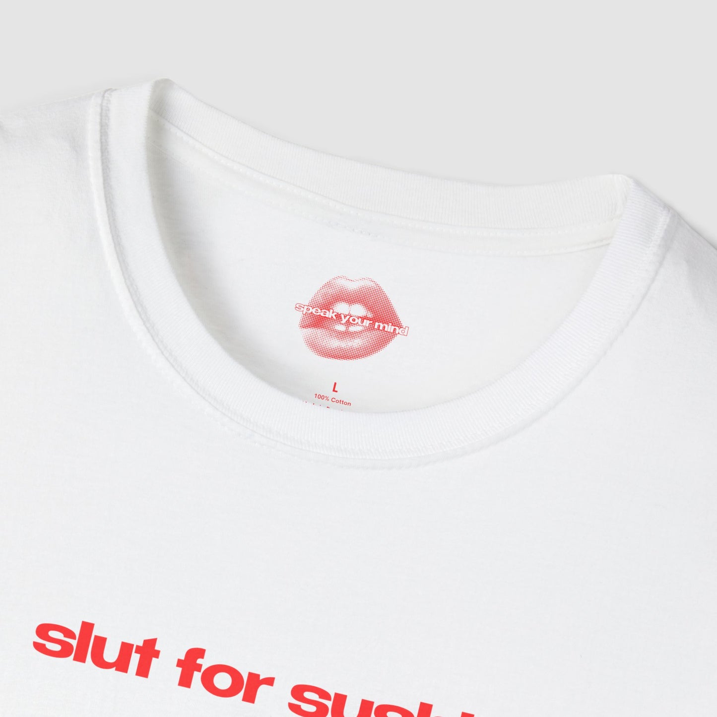 "Slut For Sushi." | Text Only | T-Shirt