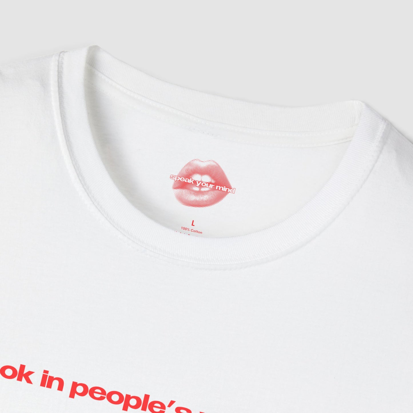 "I Look In People's Windows." | Text Only | T-Shirt