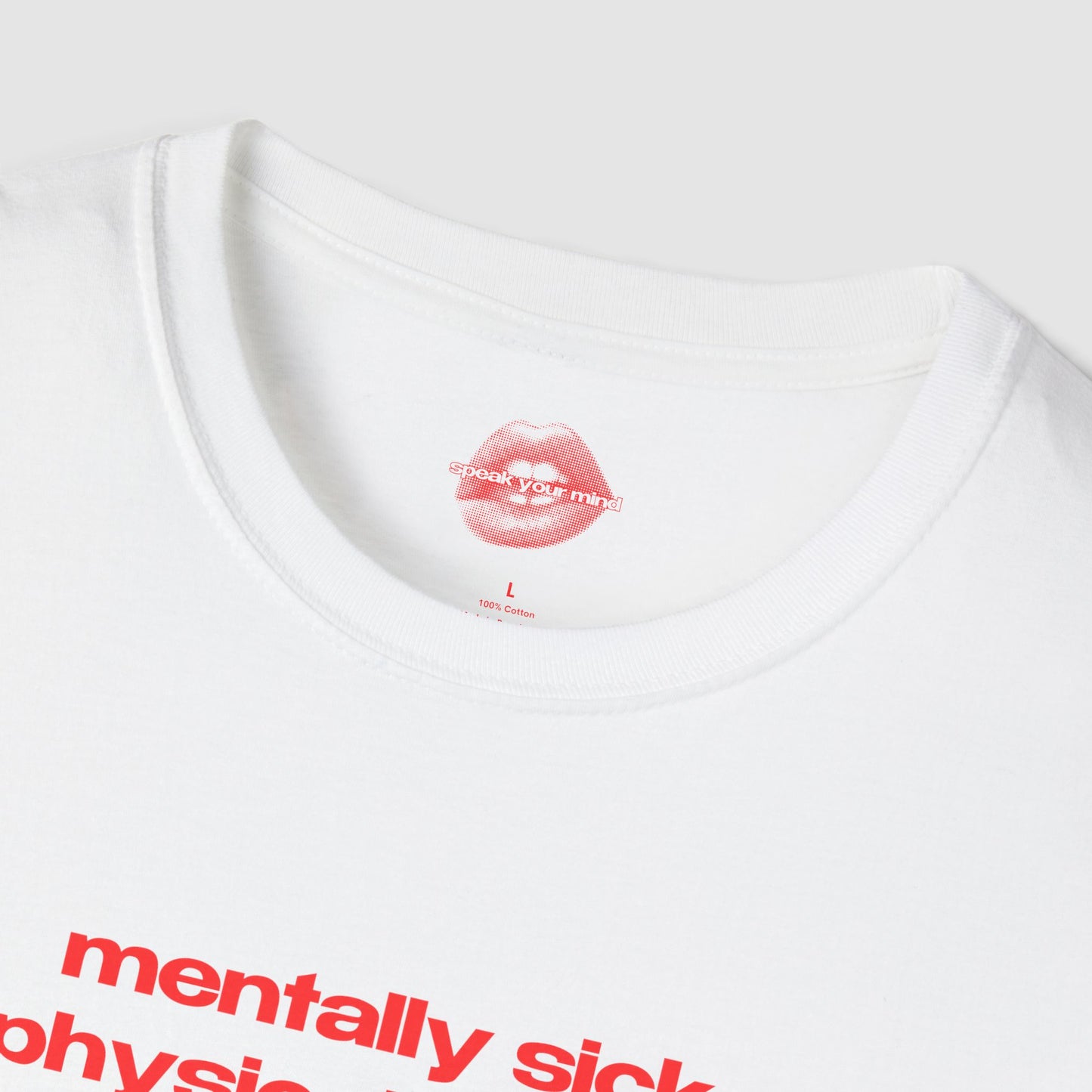 "Mentally Sick, Physically Thick." | Text Only | T-Shirt