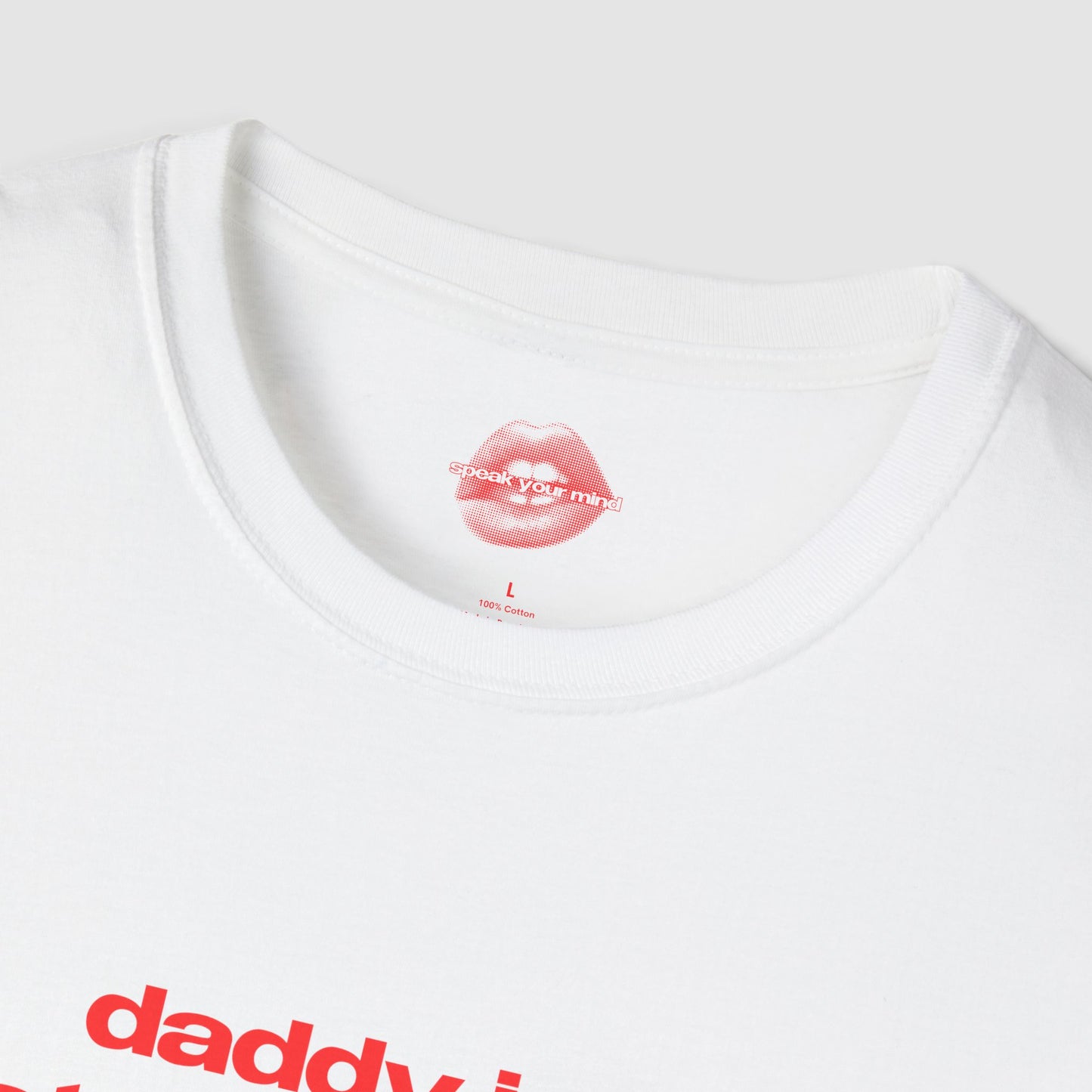 "Daddy Is A State Of Mind." | Text Only | T-Shirt