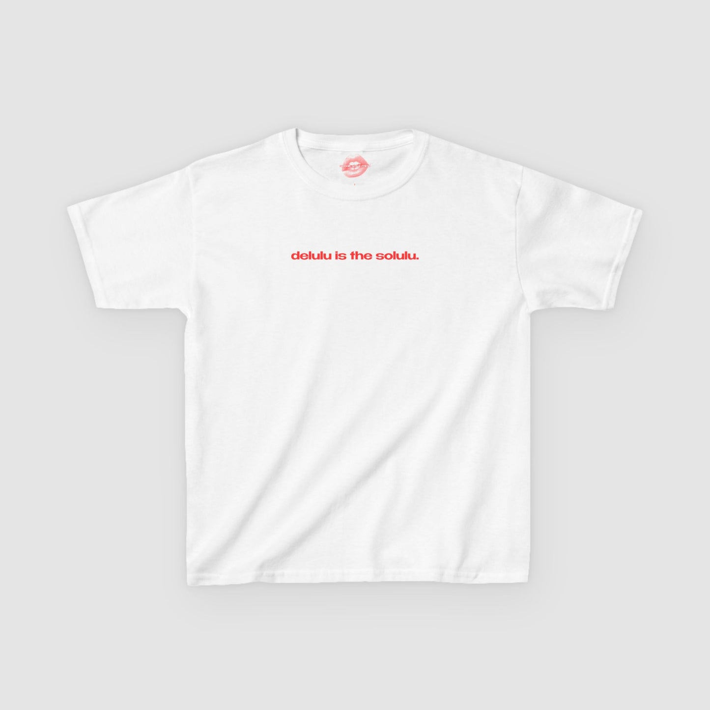 "Delulu Is The Solulu." | Text Only | Baby Tee