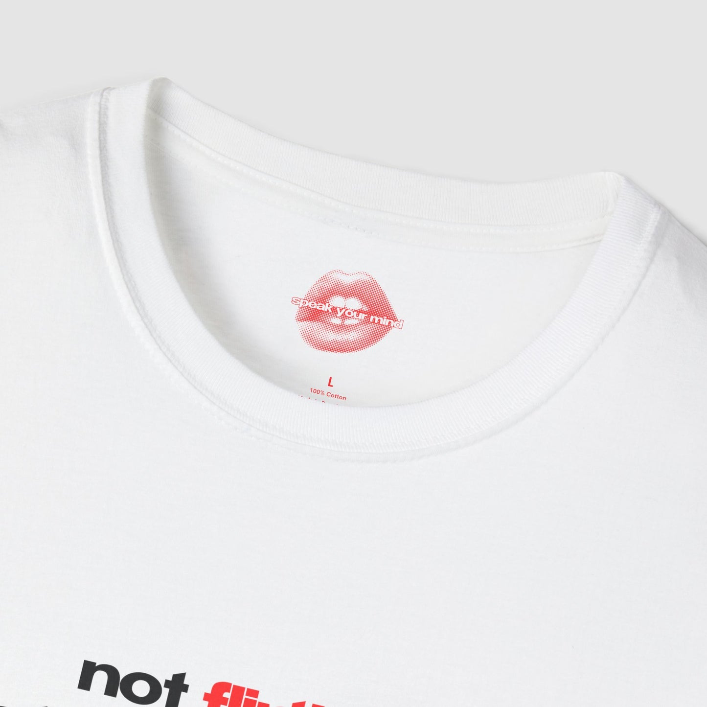 ”Not Flirting, Just Hot And Talking” | Text Only | T-Shirt