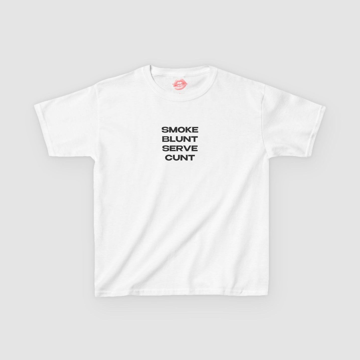 "Smoke Blunt Serve Cunt." | Text Only | Baby Tee