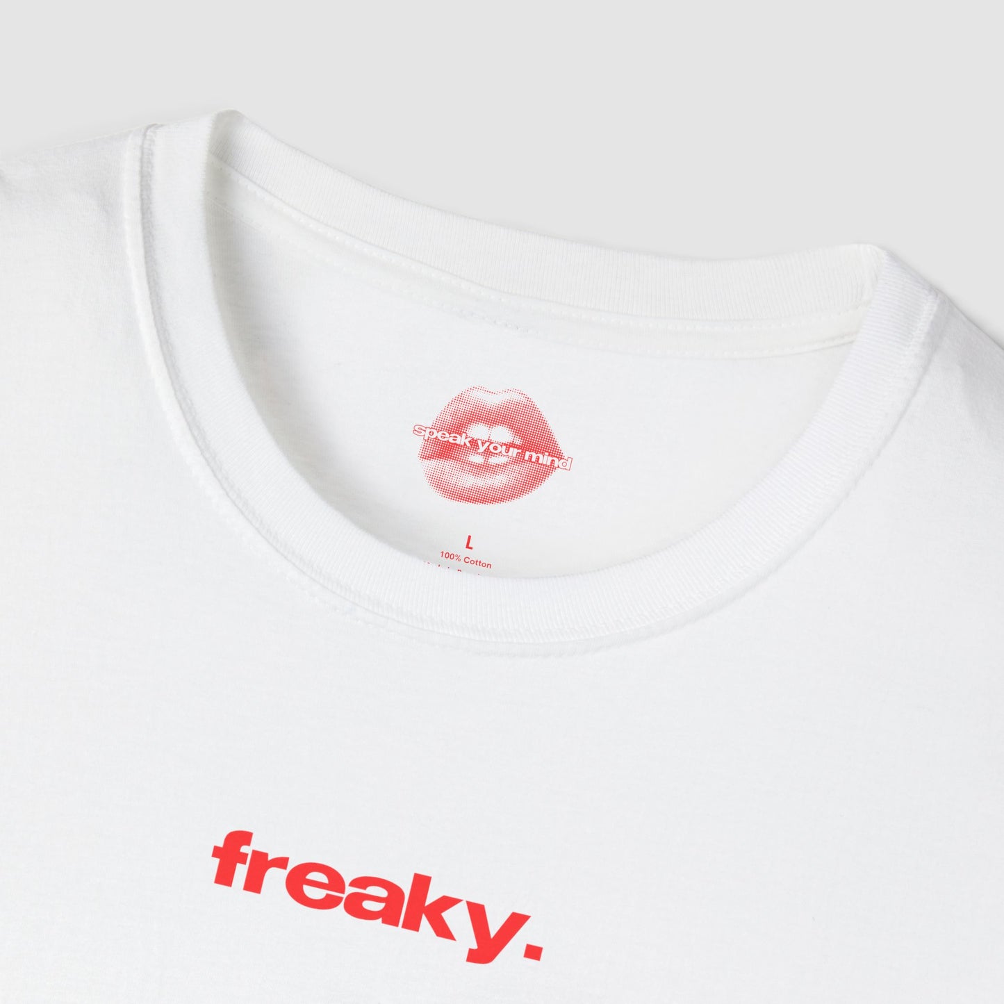 "Freaky." | Text Only | T-Shirt