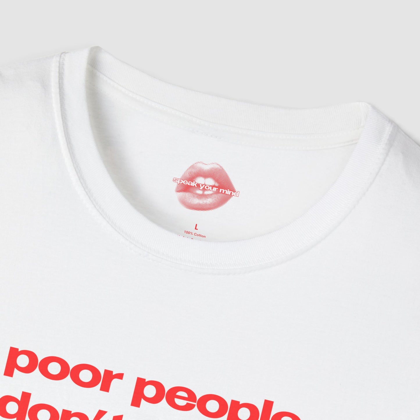 "Poor People Don't Dance On Yachts." | Text Only | T-Shirt
