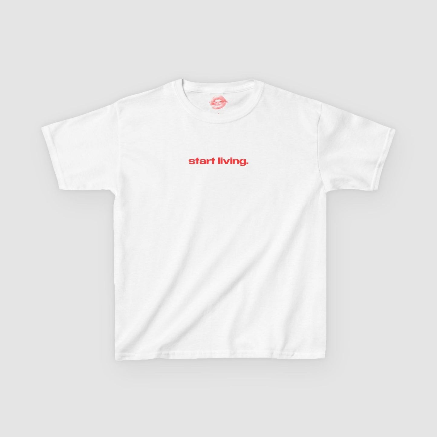 "Start Living." | Text Only | Baby Tee