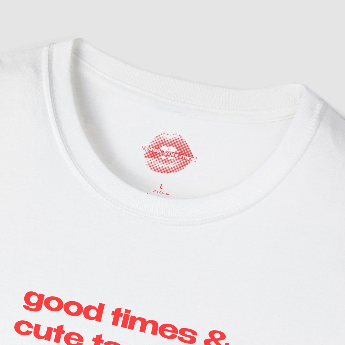 "Good Times & Cute Tan Lines." | Text Only | T-Shirt