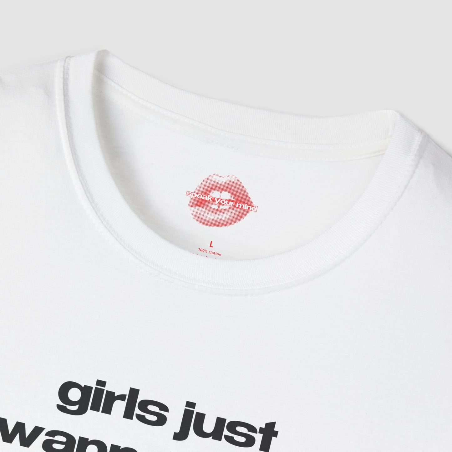 "Girls Just Wanna Have Boobs." | Text Only | T-Shirt