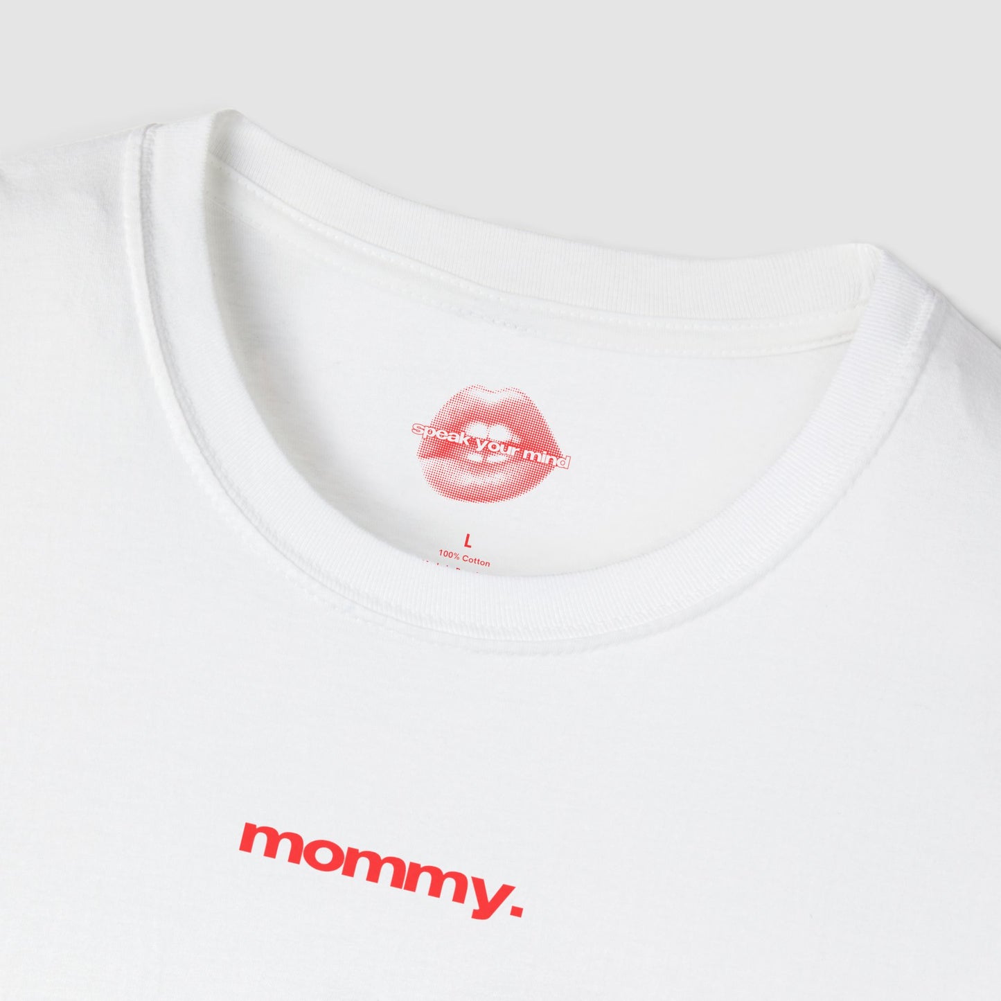 ”Mommy.” | Text Only | T-Shirt