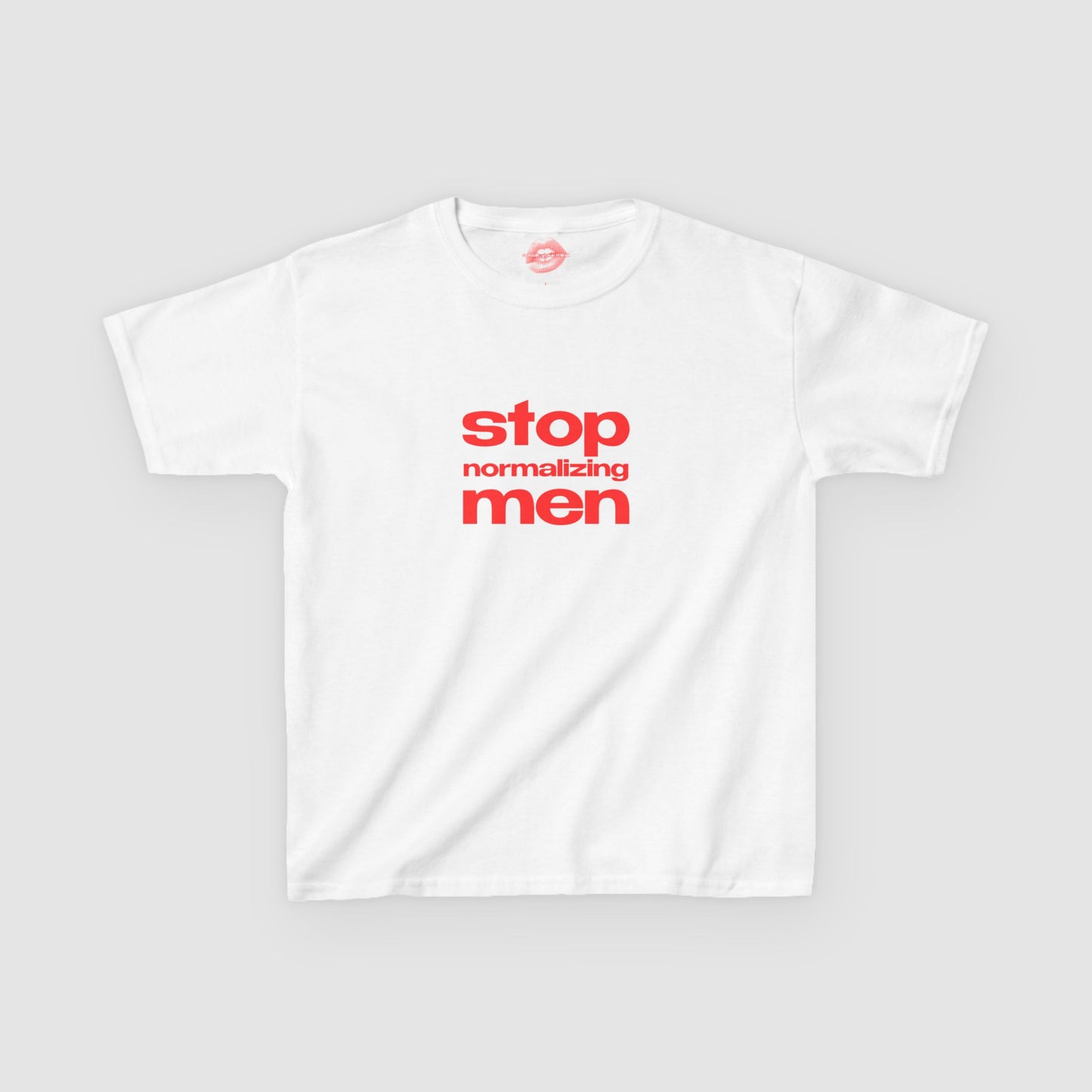 "Stop Normalizing Men" | Text Only | Baby Tee