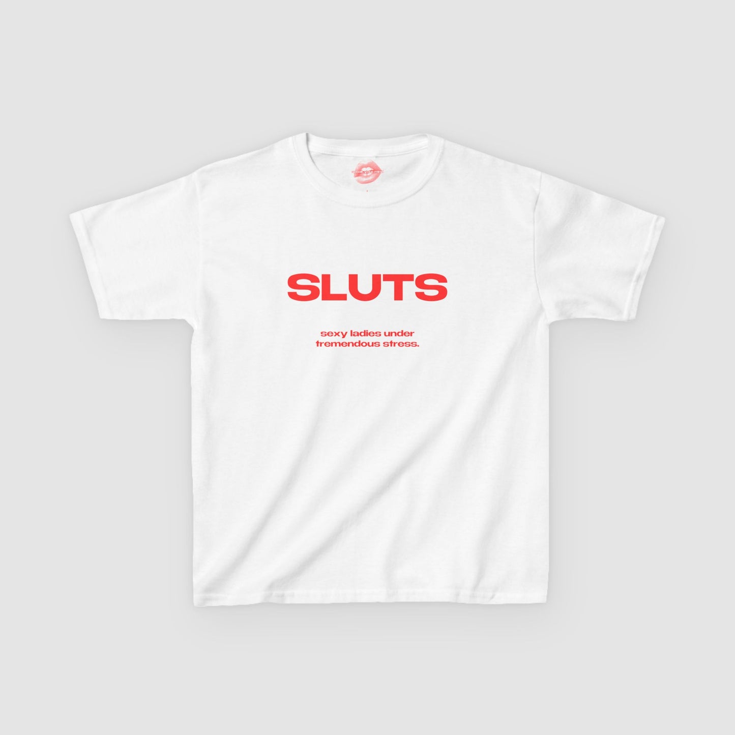 "SLUTS. Sexy Ladies Under Tremendous Stress." | Text Only | Baby Tee