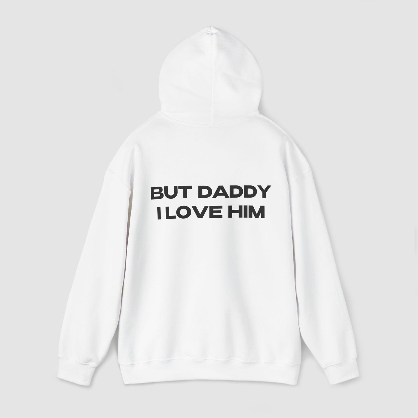 "But Daddy I Love Him" | Logo Edition | Hoodie
