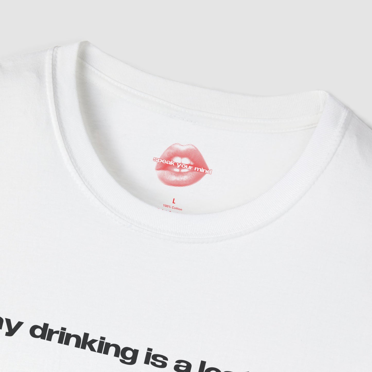 "Day Drinking Is A Lost Art." | Text Only | T-Shirt