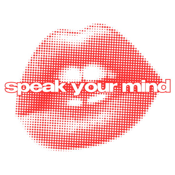 Just Speak Your Mind
