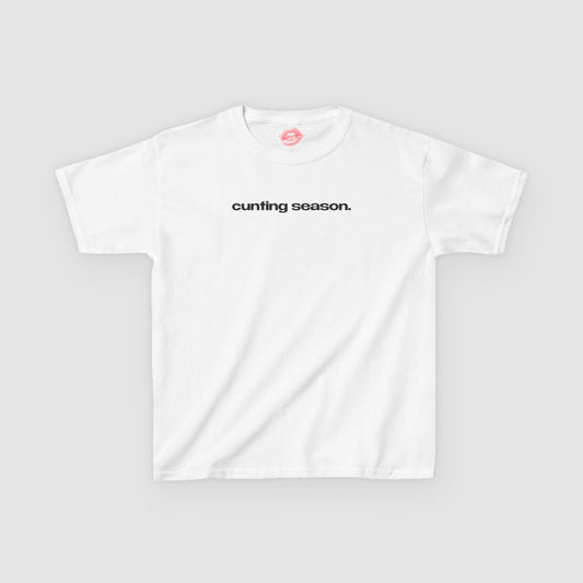 "Cunting Season." | Text Only | Baby Tee