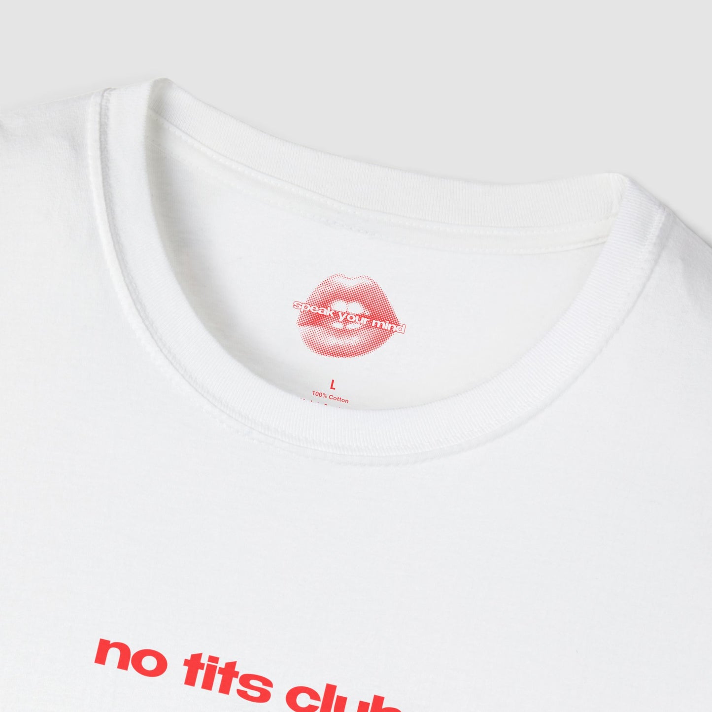 "No Tits Club." | Text Only | T-Shirt