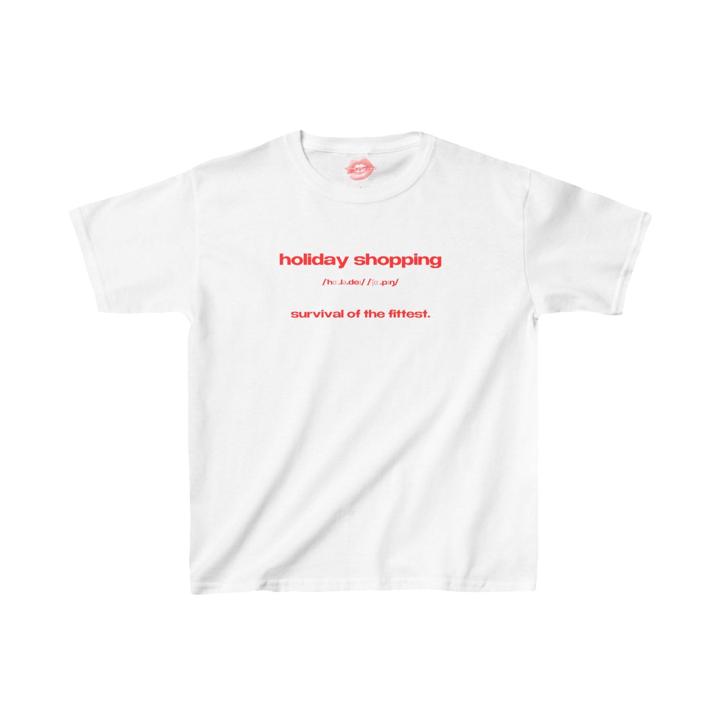 "Holiday Shopping - Survival Of The Fittest." | Text Only | Baby Tee