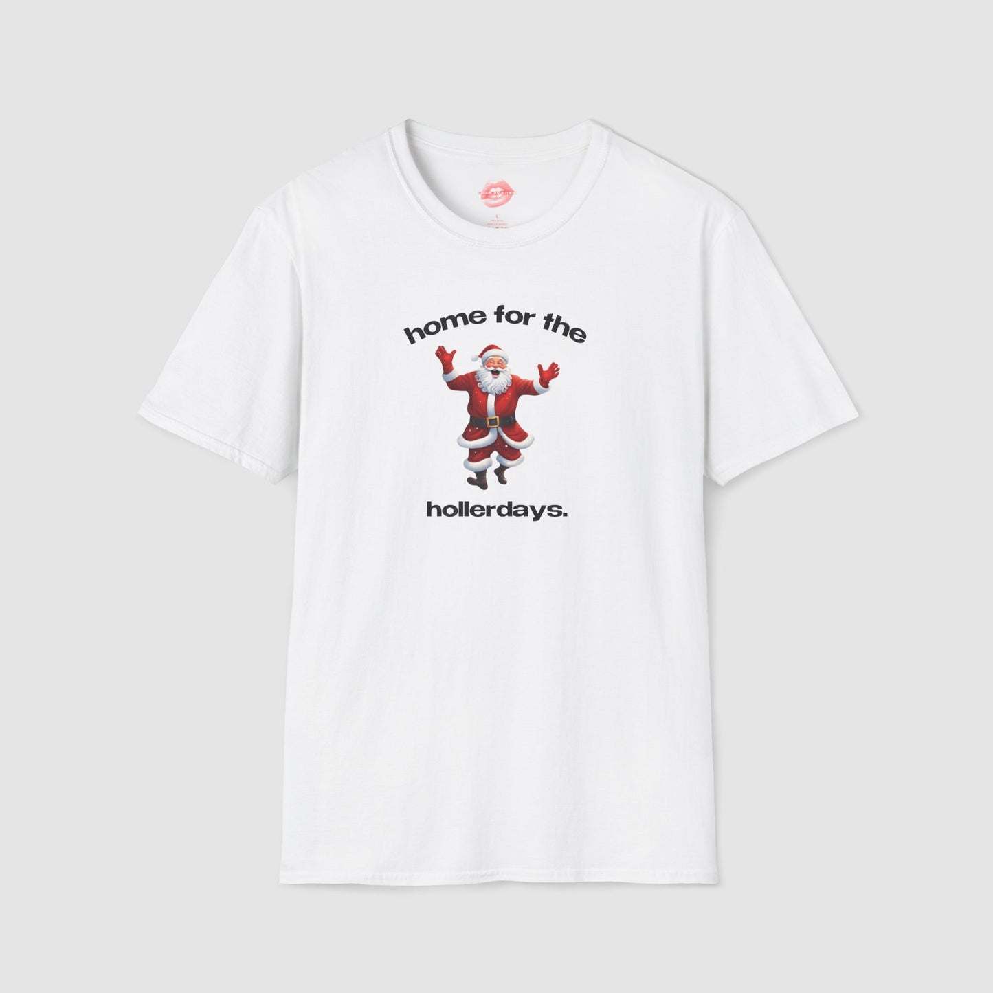 "Home For The Hollerdays." | Dancing Santa | T-Shirt