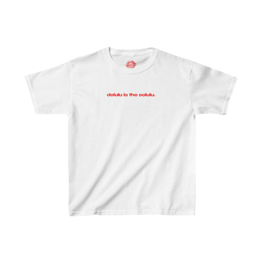 "Delulu Is The Solulu." | Text Only | Baby Tee