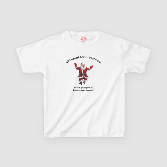 "All I Want For Christmas Is For People To Leave Me Alone." | Dancing Santa | Baby Tee