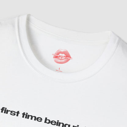 "First Time Being Rich." | Text Only | T-Shirt